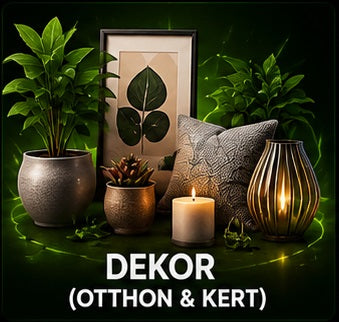 DEKOR (OTTHON & KERT)